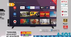 TOSHİBA 65UA2363DT 65 İNÇ 4K ULTRA HD ANDROİD TV AKILLI TELEVİZYON